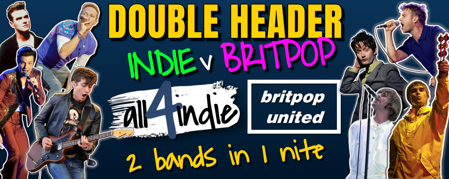 Indie vs Britpop with: Britpop United & All4Indie
