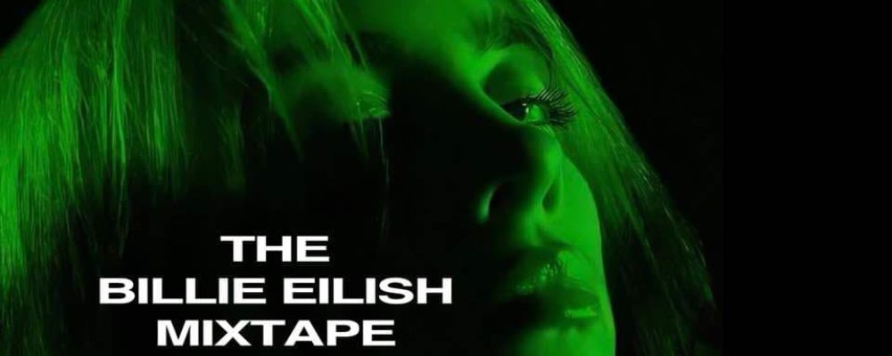 Billie Eilish DJ mixtape